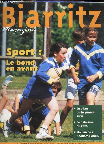 BIARRITZ MAGAZINE - N50 - FEVRIER 1997 / SPORT : LE BON EN AVANT / Le bilan du logement social - LE Palmars du FIPA / Hommage  Edouard Cazaux etc...