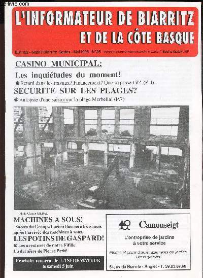 L'INFORMATEUR DE BIARRITZ ET DE LA COTE BASQUE - N25 / Casino Municipal : les inquietudes du moment / Securit sur les plages? / Machines a sous / Les potins de Gaspard / etc..