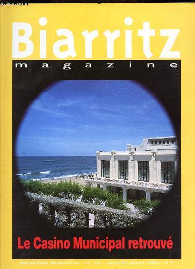 BIARRITZ - N23 - Juil-Aout 1994 / LE CASINO MUNICIPAL RETROUVE ...