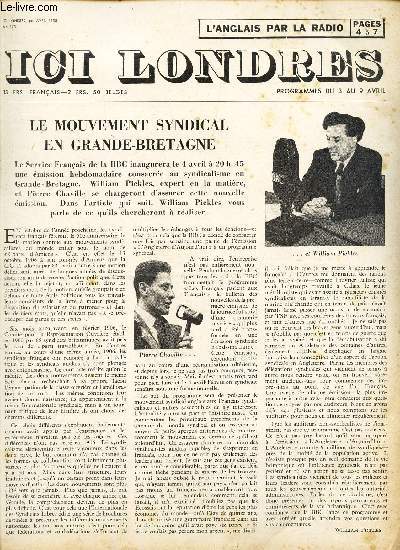 ICI LONDRES - N373 - 1er avril 1955 / LE MOUVEMENT SYNDICAL EN GRANDE-BRETAGNE / LES NOUVELLES FOUILLES DE PAESTRUM etc...