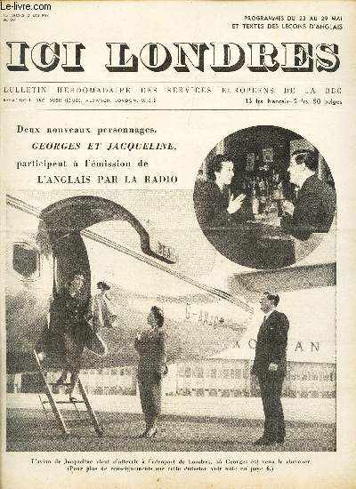 ICI LONDRES - N328 - 21 MAI 1954 / DEUX NOUVEAUX PERSONNAGES, GEORGES ET JACQUELINE, participent  l'mission de L'ANGLAIS PAR LA RADIO / RETOUR EN ANGLETERRE / etc...
