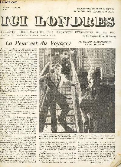 ICI LONDRES - N309 - 8 JANVIER 1954 / LA PEUR EST DU VOYAGE : feuilleton radiophonique en six pisodes / Football, la lecon de Wembley / Plus que la biere du Nord me plait le vin de France ... / etc...