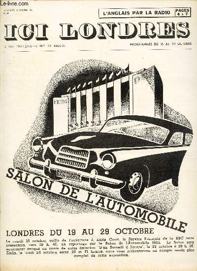 ICI LONDRES - N401 - 14 OCTOBRE 1955 / SALON DE L'AUTOMOBILE - Londres du 19 au 29 octobre / LA signification du Salon de l'Automobile par K FOrd etc..