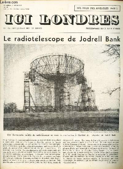 ICI LONDRES - N°469 - 1er FEVRIER 1957 / LE RADIOTELESCOPE DE JODRELL BANK / ... - Afbeelding 1 van 1
