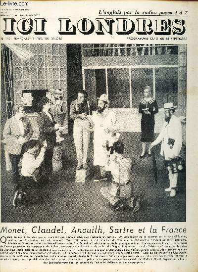 ICI LONDRES - N500 - 6 SEPTEMBRE 1957 / MONET, CLAUDEL, ANOUILH, SARTRE ET LA FRANCE / LE MONDE DE L'AU-DELA / SOLDAT DE WELLINGTON ET PERSECUTEUR DE L'ENTENTE CORDIALE / RICHARD HILLARY / etc...