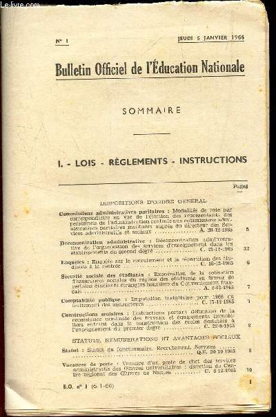 BULLETIN OFFICIEL DE L'EDUCATION NATIONALE - N1 - 6 janvier 1966 / Commissions administratives paritaires / Deconcentration administrative / Enquetes / Securit sociale des etudiants ....