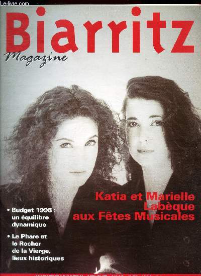 BIARRITZ MAGAZINE - N63 - avril 1998 / Katia et MArielle Labeque aux fetes Musicales / Le Phare et le Rocher de la Vierge, lieux historiques ...