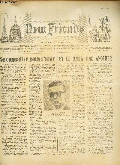 NEW FRIENDS - N1 - OCT 1949 / Se connaitre pour s'unir / sur les routes de l'air du globe / La jeune anglaise par Miss Irvin / L'etourdi / le crapaud et l'alouette etc..