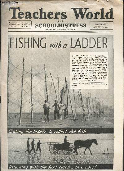 TEACHERS WOLRD AND SCHOOLMISTRESS / N2188 - VOL. LXXX - august 29, 1951 / Fishing with a Ladder / For your Handwork scheme etc..