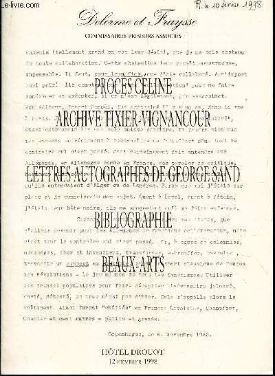 CATALOGUE AUX ENCHERES - PROCES CELINE - ARCHIVE TIXIER-VIGANCOUR - LETTRES AUTOGRAPHES DE GEORGE SAND - BIBLIOGRAPHIE - BEAUX ARTS /A DROUOT le 12 fevrier 1998.