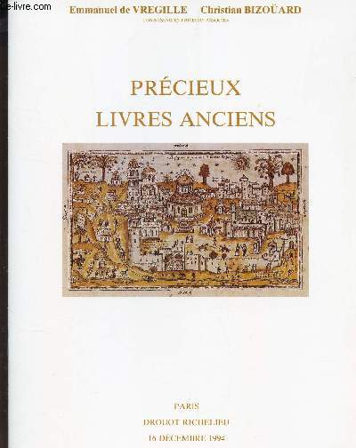 CATALOGUE AUX ENCHERES - PRECIEUX LIVRES ANCIENS - Manuscrits - Incunables - A DROUOT RICHELIEU LE 16 DECEMBRE 1994.
