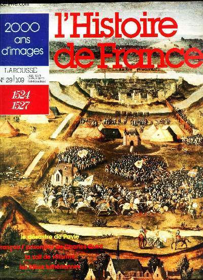 2000 ANS D'IMAGES - N26/109 (1524-1527) / LE DESASRTE DE PAVIE / FRANCOIS 1er PRISONNIER DE CHARLES QUINT / LA SOIF DE REFORME / LES IDEES LUTHERIENNES.