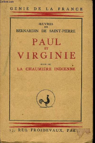 PAUL ET VIRGINIE - suivi de LA CHAMIERE INDIENNE.