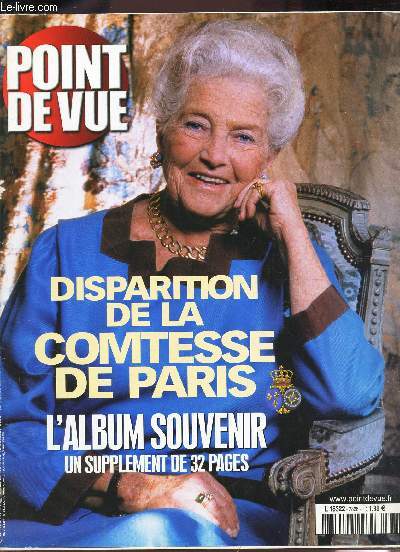 POINT DE VUE - N2868 - du 9 au 15 juillet 2003 / DISPARITION DE LA COMTESSE DE PARIS - L'ALBUM SOUVENIR? un supplement de 32 pages ...