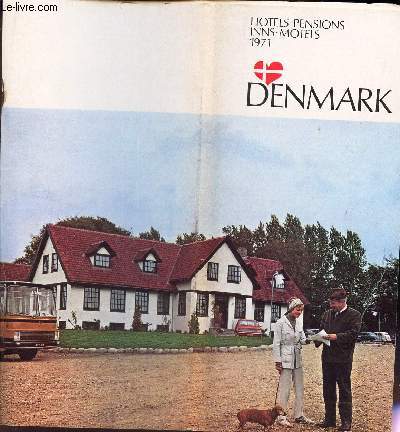 1 BROCHURE DEPLIANTE :DENMARK - HOTELS - PENSIONS - INNS - MOTELS - 1971.