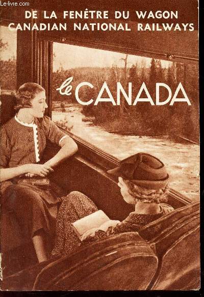 LE CANADA - De la fenetre du Wagon Canandian National Railways.