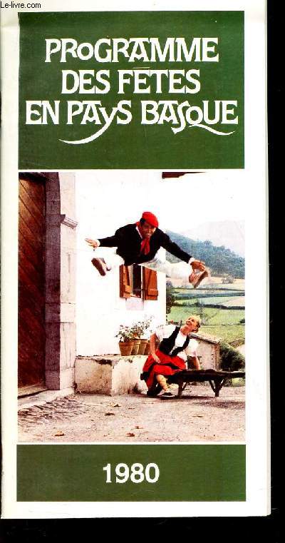 PROGRAMME DES FETES EN PAYS BASQUE - 1980.