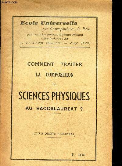 COMMENT TRAITER LA COMPOSITION DE SCIENCES PHYSIQUES AU BACCALAUREAT .