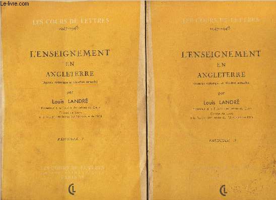 L'ENSEIGNEMENT EN ANGLETERRE / EN 2 VOLUMES (2 FASCICULES).