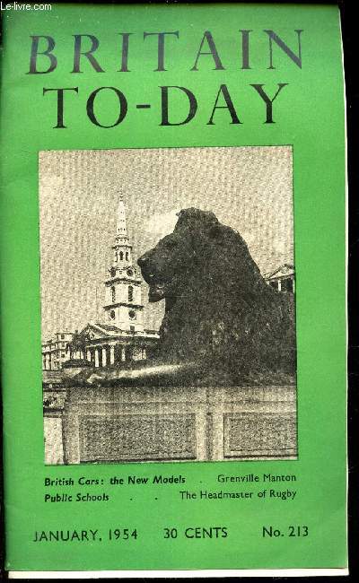 BRITAIN TO-DAY - N213 - JANUARY, 1954 / Censors - The public school system - Dylan Thomas - The Circus - Two films - Opera in London - The Old vic etc..