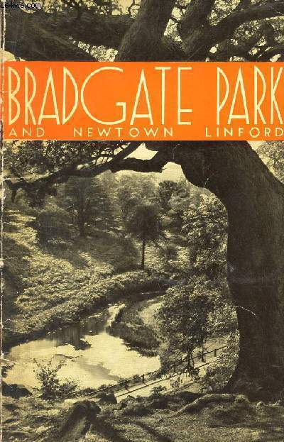 1 BROCHURE : A PICTORIAL RECORD OF BRADGATE PARK AND NEWTOWN LINFORD.
