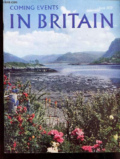COMING EVENTS IN BRITAIN - June 1959 / A thatched roof. The polo season. The Lleyn peninsula. Thoresby Hall. The Birthplace of Gray's Elegy. Edinburgh 1959.