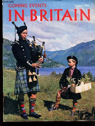 COMING EVENTS IN BRITAIN - January 1962 / First time in Galloway / Totems at Arundel / The mouth of the Dart / London supplement / The old church at Escom / Week end in London / Coming events