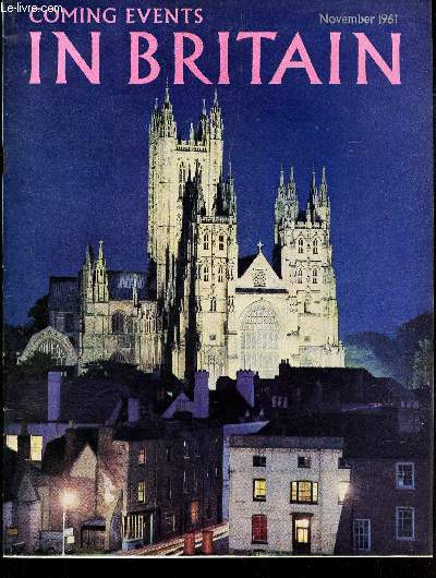 COMING EVENTS IN BRITAIN - November 1961 / Planning for the spring / The pilgrims' City / Portobello market / Portrait of Britain, Supplement / Coming events / 300 years of basquet-making / Book reviews