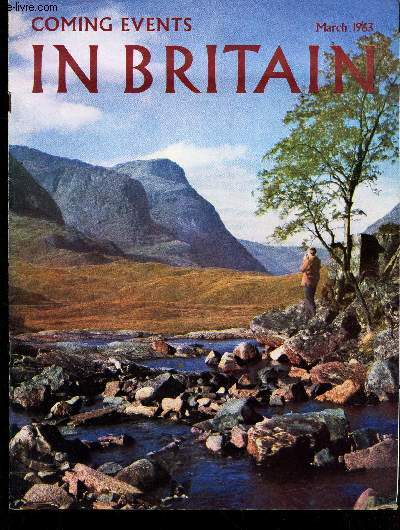 COMING EVENTS IN BRITAIN - March 1963 / he little Rivers of the Cotswolds / Royal Philharmonic / Detour to Torridon / Tom Brown's schooldays / Oranges and Lemons / Along the banks of the Tweed / ec...