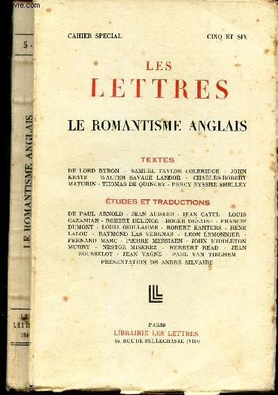 LES LETTRES - LE ROMATISME ANGLAIS - TOME II / CAHIER SPECIAL - 5 ET 6 .