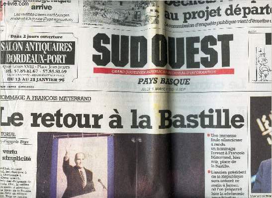 SUD OUEST - PAYS BASQUE - 11 janvier 1996 / LE RETOUR A LA BASTILLE / Dchets : coup d'arret au projet dpartemental / etc...
