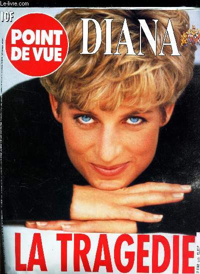 POINT DE VUE - DIANA, LA TRAGEDIE. N2563 - du 3 au 9 septembre 1997 /
