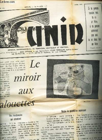 UNIR - N169 - 16e anne - avril 1986 / Le miroir aux alouettes / LA tarte a l'amour / 2 fois 3 minutes sur les ondes / ...