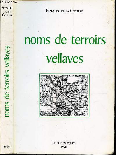 NOMS DES TERROIRS VELLAVES. d'Apres le Compois de Chateauneuf-les-Monastier (... - Photo 1/1
