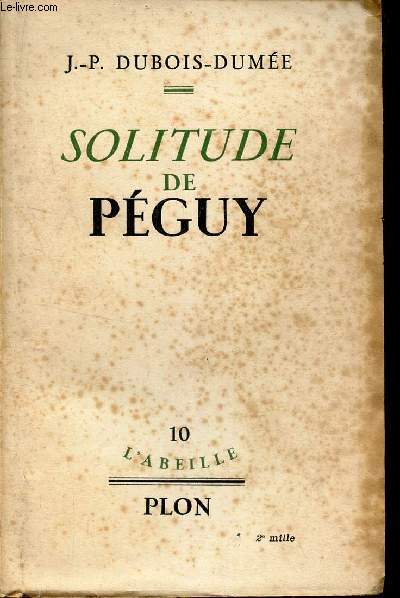 SOLITUDE DE PEGUY / N10 DE LA COLLECTION 