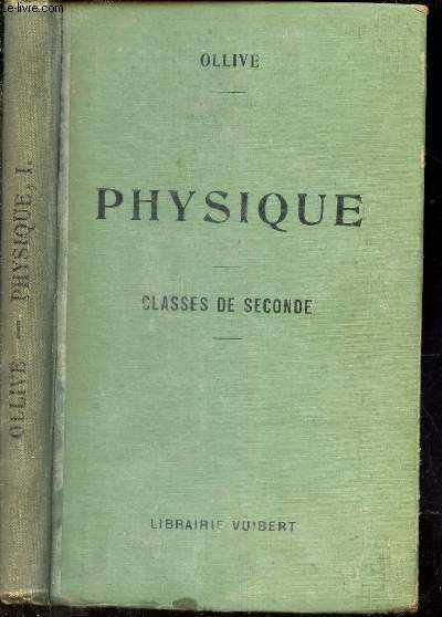 PHYSIQUE - CLASSE DE SECONDE.