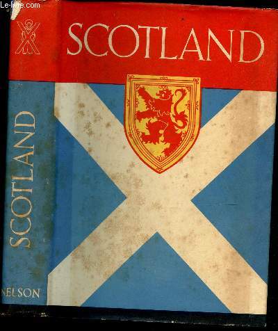 SCOTLAND - A DESCRIPTION OF SCOTLAND AND SCOTTISH LIFE.