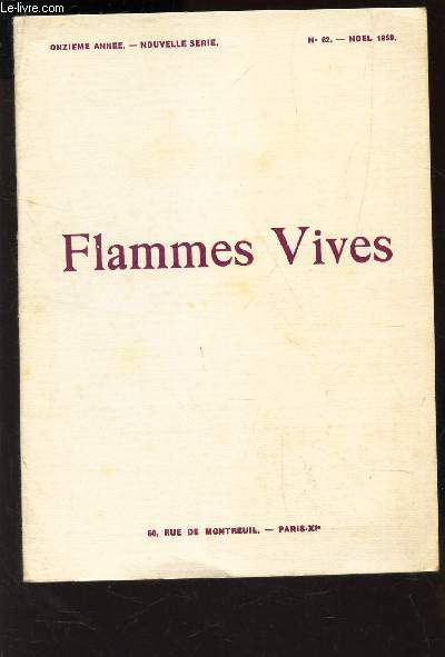 FLAMMES VIVES - N62 - NOEL 1959 / NOEL! / INQUIETUDE / VIN D'AUTOMNE / SI TON ESPRIT NE CHANTE ...