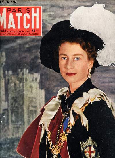 PARIS MATCH - N418 - 13 AVRIL 1957 / BIENVENUE A ELISABETH.