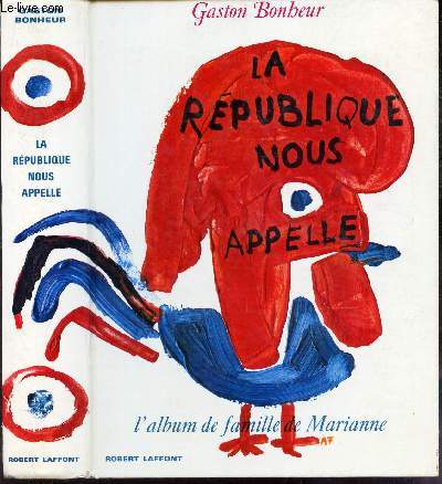 LA REPUBLIQUE NOUS APPELLE - L'ALBUM DE FAMILLE DE MARIANNE