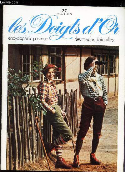 LES DOIGTS D'OR - N77 / un coupe vent / des rayures au masculin / des housses rustiques / knickers et jupe culotte / un rabat de poche dans une fente passepoile etc...
