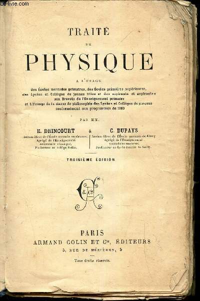 TRAITE DE PHYSIQUE - A l'usage des Ecoles normales primaires, des Ecoles primaires superieures, des lyces et colleges de jeunes filles et des aspirants et aspirantes aux brevets de l'enseignement primaire etc..