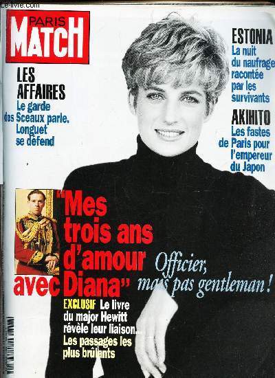 PARIS MATCH - 13 oct 1994 / Les affaires : Le Garde des Sceaux parle, Longuet se defend / Estonia : la nuit du naufrage raconte par les survivants / Akihito : les fastes de PAris pour l'empereur du Japon / Les trois ans d'amour avec Diana, le livre....