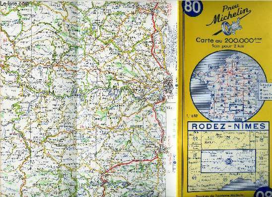 1 CARTE DEPLIANTE COULEUR MICHELIN - N80 - RODEZ - NIMES.