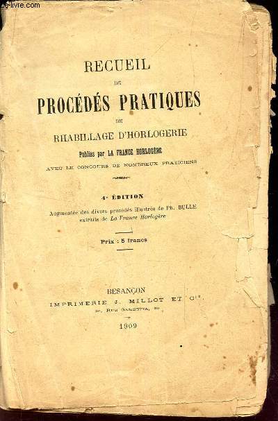 RECUEIL DE PROCEDES PRATIQUES DE RHABILLAGE D'HORLOGERIE - LA FRANCE HOROLGER... - Afbeelding 1 van 1