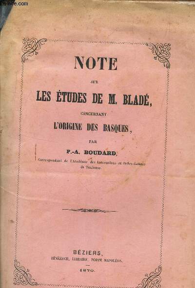 NOTE SUR LES ETUDES DE M. BLADE concernant l'Origine des Basques.