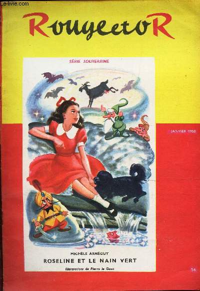 ROUGE ET OR - N14 - JAnvier 1958 / Mixi Berel / REoseline et le nain vert / LE Coq Faisan / Tombe du ciel / Albert Schweitzer etc..