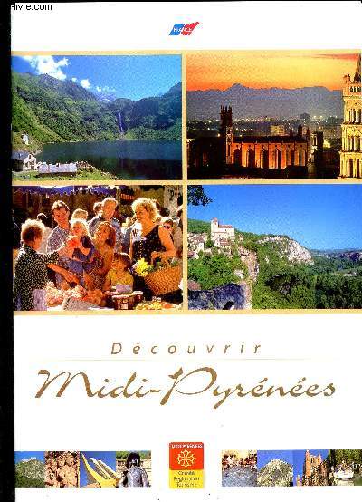 BROCHURE : DECOUVRIR MIDI PYRENEES