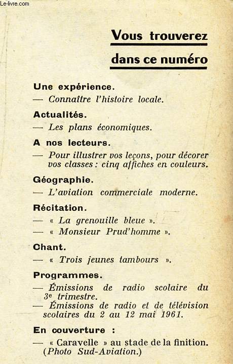DOCUMENTS POUR LA CLASSE - N92 - 13 avril 1961 / Connaotre l'histoire locale / L'aviation commerciale moderne / Caravelle au stade de la finition (couverture) etc..