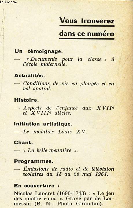 DOCUMENTS POUR LA CLASSE - N93 - 27 avril 1961 / Documents pour la classe a l'ecole maternelle / Con ditions de vie en plonge et en vol spatial / etc...